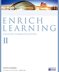 ７０３　ENRICH LEARNING English Communication　Ⅱ